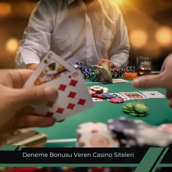 Deneme Bonusu Veren Casino Siteleri